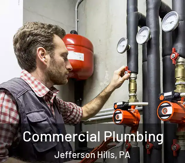  Commercial Plumbing Jefferson Hills, PA