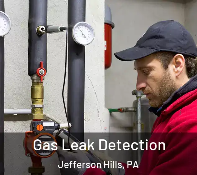  Gas Leak Detection Jefferson Hills, PA