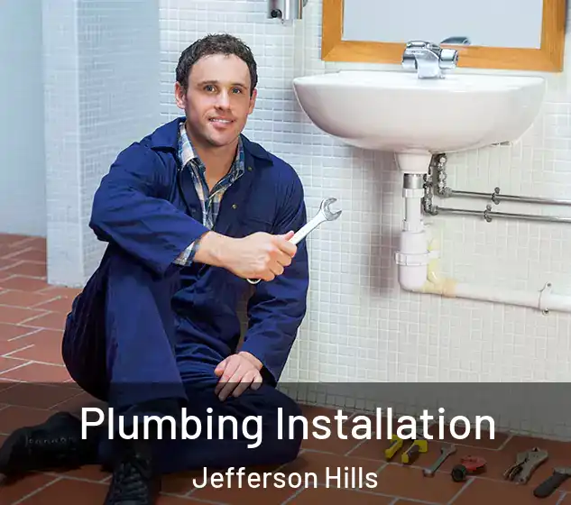  Plumbing Installation Jefferson Hills