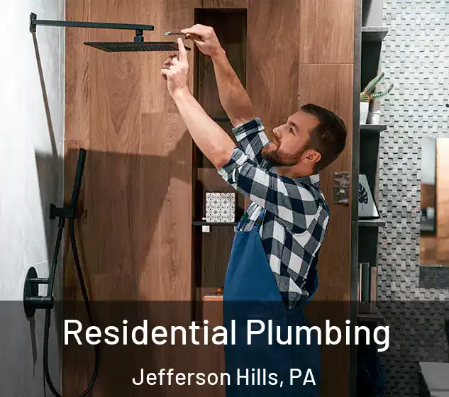 Residential Plumbing Jefferson Hills, PA